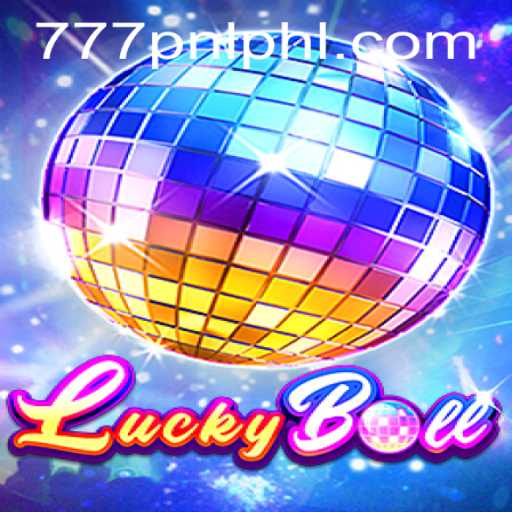 Discover the Thrills of LuckyBall: An In-Depth Look at 777PNL