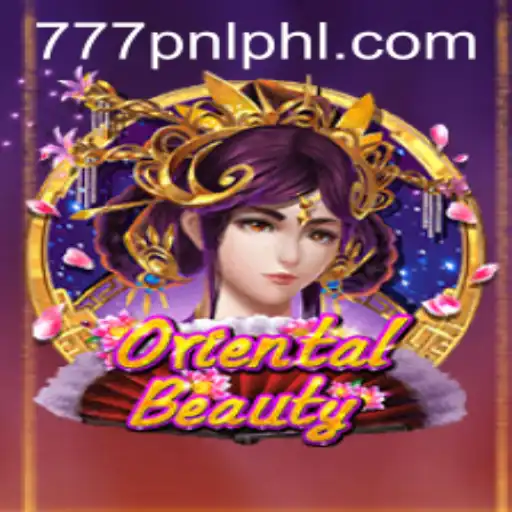 Exploring the Enchanting World of OrientalBeauty: A Deep Dive into 777PNL Gaming Experience