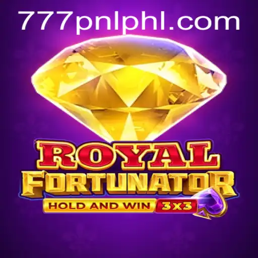 Discover the World of Royalfort with a Twist of 777PNL: A Comprehensive Guide